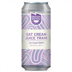 Deeds Brewing Oat Cream Juice Train - Beer Force