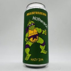 Matchless Brewing Hopabunga Matchless Brewing Hopabunga