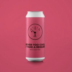 Pomona Island Brew Co. NEVER TOO COOL TO TAKE A REQUEST