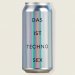 Up Front Brewing - Das Ist Techno Sex 