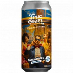 True Story Brewing Co - Fare Dodger - Left Field Beer