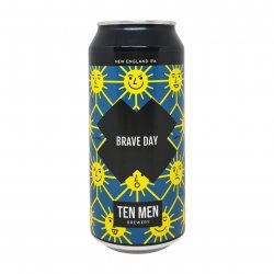 Ten Men Brewery BRAVE DAY (BLUE LABEL) Ten Men Brewery BRAVE DAY (BLUE LABEL)