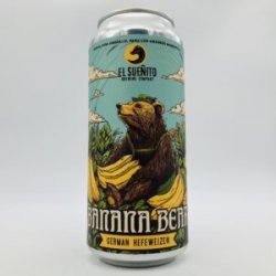 El Sueñito Brewing Company Banana Bear Hefeweizen El Sueñito Brewing Company Banana Bear Hefeweizen