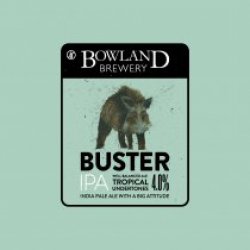 Bowland Brewery Buster IPA (Cask) - Pivovar