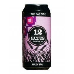 12 Acres, The Far Side, Hazy NEIPA 44cl Can - The Wine Centre