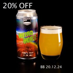 Pressure Drop Brewing Weird World