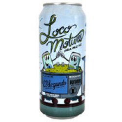 El Segundo  Burgeon Loco Motives IPA Can - Holiday Wine Cellar