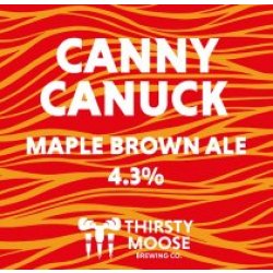 Thirsty Moose Brewing Co Canny Canuck (Cask) - Pivovar