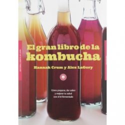 El gran libro de la kombucha - El Secreto de la Cerveza