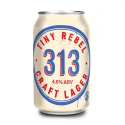 Tiny Rebel 313 Craft Lager 24 x 330ml Cans - Liquor Library