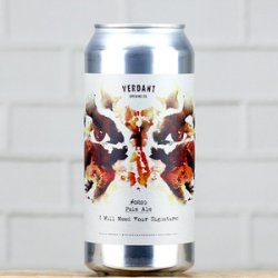 Verdant Brewing Co I Will Need Your Signature
