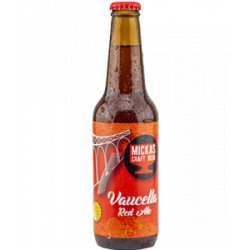 Mickas Vaucella Red Original 33cl     6% - Bacchus Beer Shop