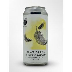 Factory Brewing  Reveries of… Nelson Sauvin (canned: 09-24) - DeBierliefhebber