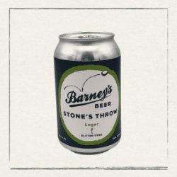 Barney’s Beer  Stone’s Throw - The Head of Steam