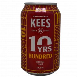 Brouwerij Kees Hundred (10 Years Edition)