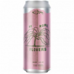 The Veil Brewing Co. No More Flowers