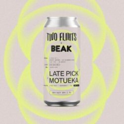 Two Flints Late Pick: Motueka