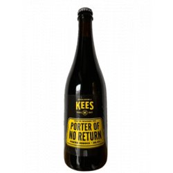 Brouwerij Kees Kees Porter of No Return