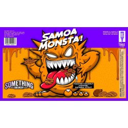 Something Brewery Samoa Monsta 4 pack 16 oz. Can - Outback Liquors