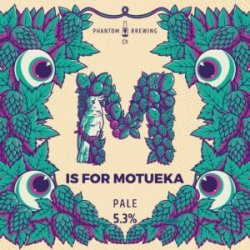 Phantom Brewing  M Is For Motueka [5.3% Pale Ale] - Red Elephant