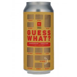 Atelier Vrai - Guess What Shakespeare Single Hop - Beerdome