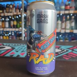 Mash Gang - RAD - Independent Spirit of Bath