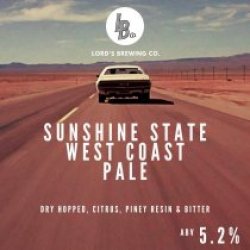 Lords Brewing Co Sunshine State (Cask) - Pivovar