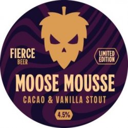 Fierce Beer Irish Cream Moose Fierce Beer Irish Cream Moose