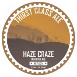 Thirst Class Ale Haze Craze (Keg) - Pivovar