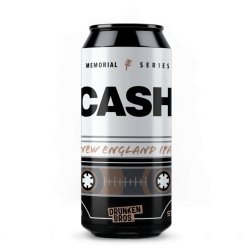 Drunken Bros Cash (Memorial Series)