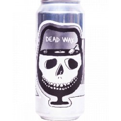 Foam Brewers Dead Wax - Half Time