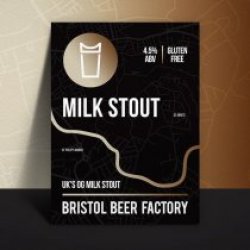 Bristol Beer Factory Milk Stout Bristol Beer Factory Milk Stout
