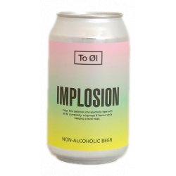 To Øl Implosion