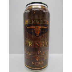 Badlands Brewery Trinity Strong Porter