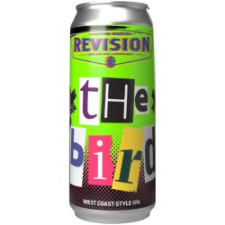 REVISION THE BIRD - The Great Beer Experiment