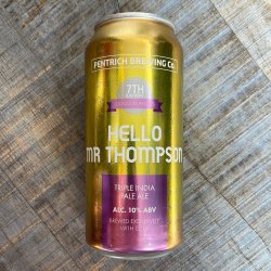 Pentrich Brewing Co - Hello Mr Thompson 2023 (IPA - Triple) - Lost Robot