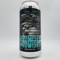 Here Today Promises, Promises Rye IPA Can - Bottleworks