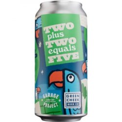 Garage Project Two Plus Two Equals Five Garage Project Two Plus Two Equals Five