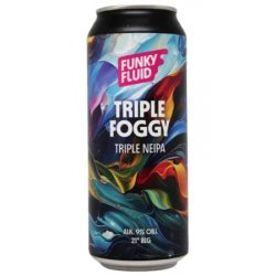 Funky Fluid Triple Foggy Funky Fluid Triple Foggy