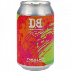 Dutch Bargain Tailslide Dutch Bargain Tailslide