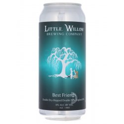 Little Willow - Best Friends - Beerdome