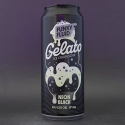 Funky Fluid - Gelato: Neon Black - 5.5% (500ml) - Ghost Whale