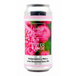 Ārpus Brewing Co. Ārpus X Outer Range Brewing Co Watermelon X Mint X Lime Smoothie Sour Ale