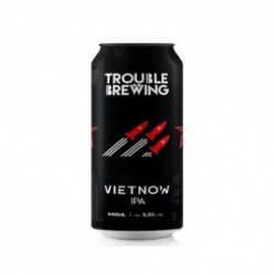 Trouble Brewing Vietnow Trouble Brewing Vietnow