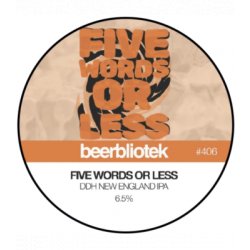 Beerbliotek - Five Words or Less - 30L keg - Hopping Borders