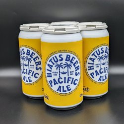 Hiatus Beers Non Alc Pacific Ale Can 4pk - Saccharomyces Beer Cafe