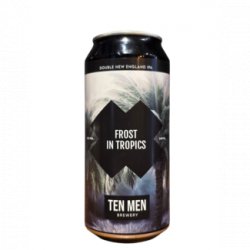 Ten Men Brewery FROST IN TROPICS