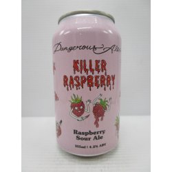 Dangerous Ales - Killer Raspberry Sour Ale 4.2% 355ml - Grape & Grain