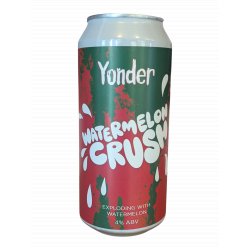 Yonder Brewing Watermelon Crush