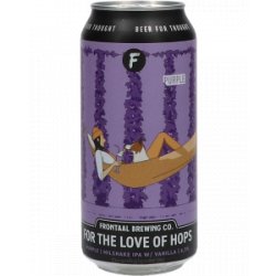 Frontaal For The Love Of Hops Purple Milkshake IPA - Drankgigant.nl